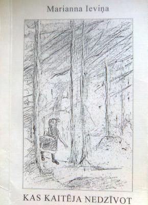 Kas kaitēja nedzīvot