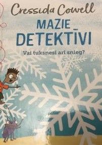Mazie detektīvi. Vai tuksnesī arī snieg?