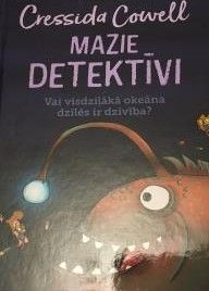 Mazie detektīvi.  Vai visdziļākā okeāna dzīlēs ir dzīvība?