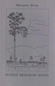 Rudenī brauksim mājās