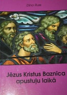 Jēzus Kristus Baznīca apustuļu laikā