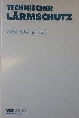 Technischer Lärmschutz