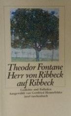Herr von Ribbeck auf Ribbeck. Gedichte und Balladen. Ausgewählt von Gottfried Honnefelder. it 1446