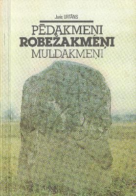 Pēdakmeņi, robežakmeņi, muldakmeņi