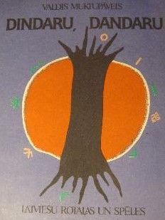Dindaru, Dandaru - Latviešu Rotaļas Un Spēles