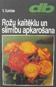Rožu kaitēkļu un slimību apkarošana