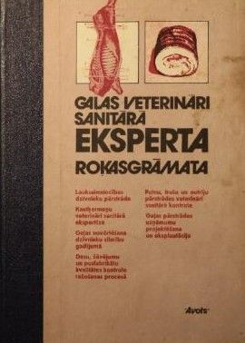 Gaļas veterināri sanitārā eksperta rokasgrāmata