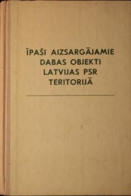 Īpaši aizsargājamie dabas objekti Latvijas PSR teritorijā