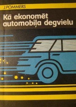 Kā ekonomēt automobiļu degvielu