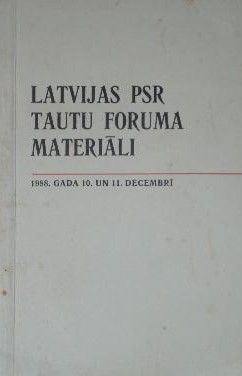 Latvijas PSR Tautu foruma materiāli, 1988. g. 10. un 11. dec.