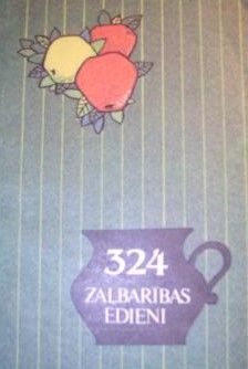 324 zaļbarības ēdieni