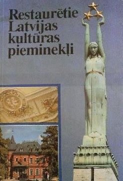 Restaurētie Latvijas kultūras pieminekļi