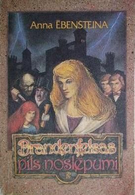 Brandenfelsas pils noslēpumi