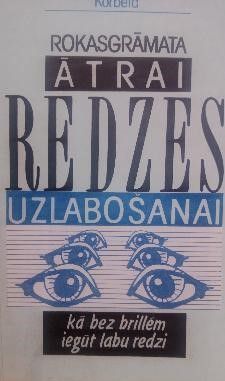 Rokasgrāmata ātrai redzes uzlabošanai