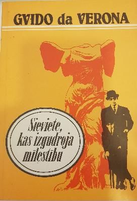 Sieviete, kas izgudroja mīlestību