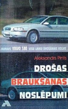 Drošas braukšanas noslēpumi