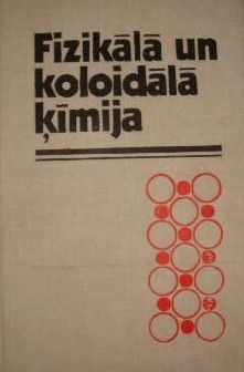 Fizikālā un koloidālā ķīmija