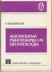 Alkoholisma psihoterapija un deontoloģija