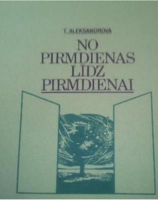 No pirmdienas līdz pirmdienai
