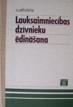 Lauksaimniecības dzīvnieku ēdināšana
