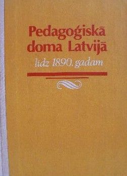 Pedagoģiskā doma Latvijā līdz 1890. gadam