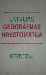 Latvijas ģeogrāfijas hrestomātija
