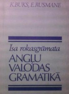 Īsa rokasgrāmata angļu valodas gramatikā