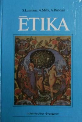 Ētika: jautājumi, risinājumi, atzinumi. Palīglīdzeklis skolotājiem