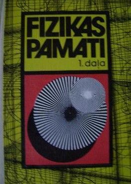 Fizikas pamati I