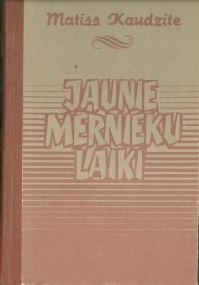 Jaunie mērnieku laiki