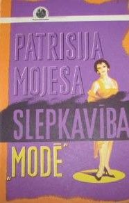 Slepkavība "Modē"