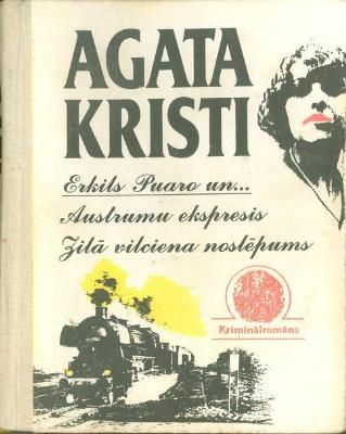 Erkils Puaro un...  Austrumu ekspresis. Zilā vilciena noslēpums