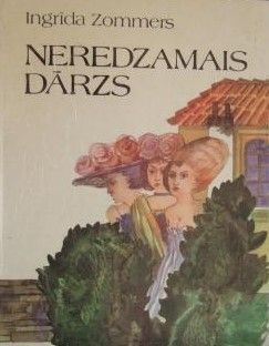 Neredzamais dārzs
