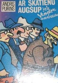 Ar skatienu augšup jeb Vampīru sazvērestība