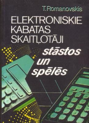 Elektroniskie kabatas skaitļotāji stāstos un spēlēs