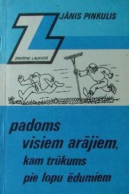 Padoms visiem arājiem, kam trūkums pie lopu ēdumiem
