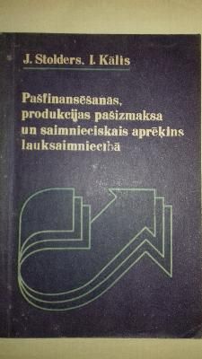 Pašfinansēšanās, produkcijas pašizmaksa un saimnieciskais aprēķins lauksaimniecībā