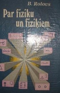 Par fiziku un fiziķiem