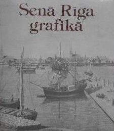 Senā Rīga grafikā