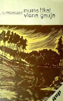 Mums tikai viena Gauja