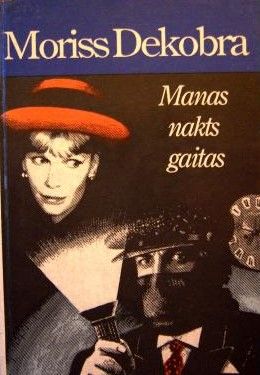 Manas nakts gaitas
