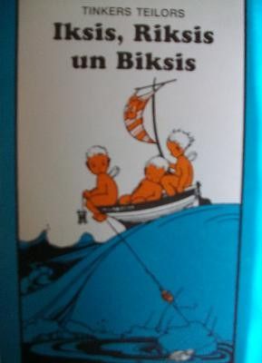 Iksis, Riksis un Biksis