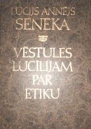 Vēstules Lucīlijam par ētiku