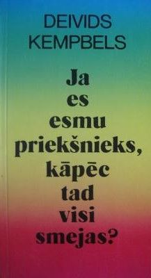 Ja es esmu priekšnieks, kāpēc tad visi smejas?
