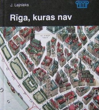 Rīga, kuras nav