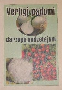 Vērtīgi padomi dārzeņu audzētājam