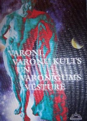 Varoņi, varoņu kults un varonīgums vēsturē