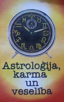 Astroloģija, karma un veselība