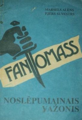 Fantomass.  Noslēpumainais važonis
