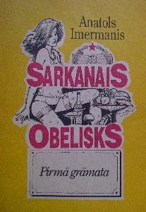 Sarkanais obelisks 1